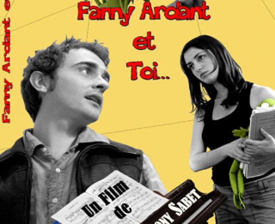 Fanny Ardant et toi réalisé par Anthony Sabet avec Sylvain Charbonneau, Clémence Thioly et François Marthouret